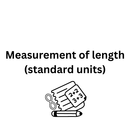 Measurement of length (standard units)